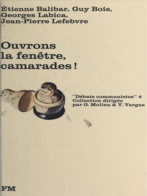 cover image of Ouvrons la fenêtre, camarades !